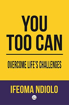 You too can Overcome Life's Challenges Paperback edition