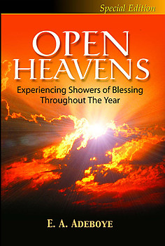 OPEN HEAVENS Special Edition Experiencing Showers of Blessing throughout the Year By E.A. Adeboye