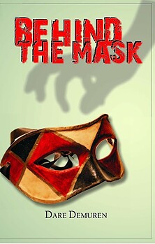 BEHIND THE MASK eBook edition by Dare Demuren