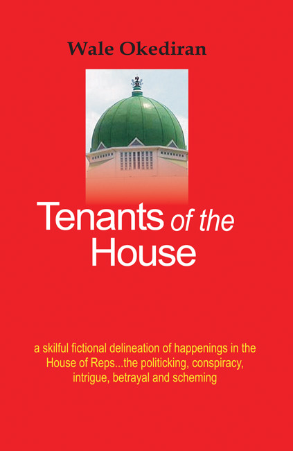 TENANTS OF THE HOUSE eBook edition by Wale Okediran